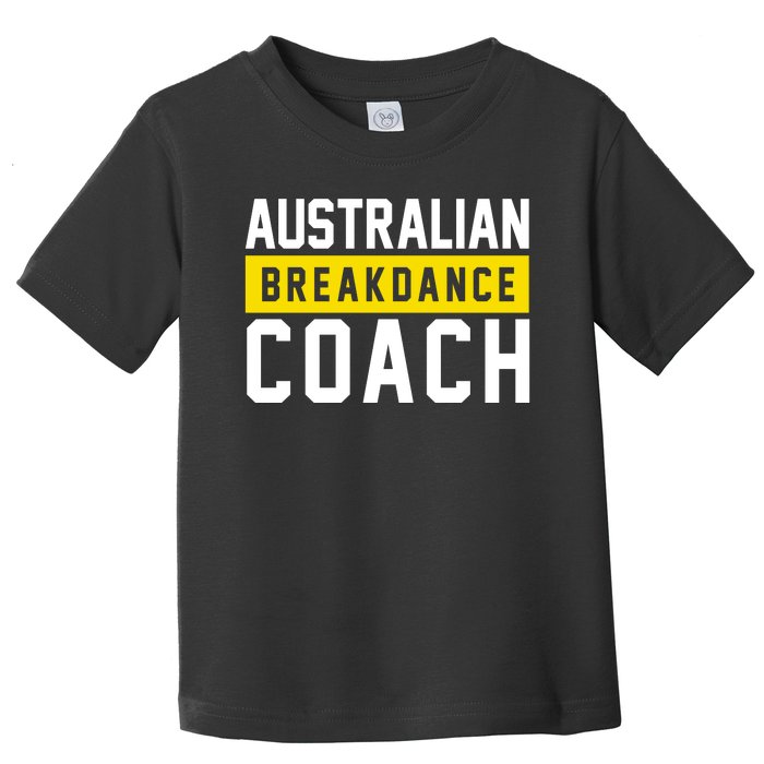 Australian Break Dancer Coach Costume Toddler T-Shirt