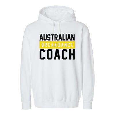 Australian Break Dancer Coach Costume Garment-Dyed Fleece Hoodie