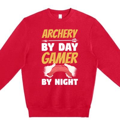 Archery By Day Gamer By Night Bow Hunting Archer Funny Gift Premium Crewneck Sweatshirt