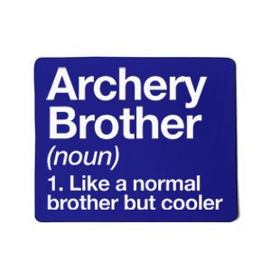 Archery Brother Definition Funny Sports Mousepad