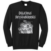 Arcane Bullshit Delicious Boysenberries Tall Sweatshirt