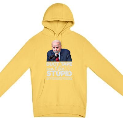 Anti Biden Duct Tape Can’t Fix Stupid Sarcastic Political Humor Biden Premium Pullover Hoodie