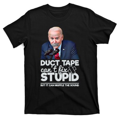 Anti Biden Duct Tape Can’t Fix Stupid Sarcastic Political Humor Biden T-Shirt