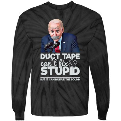 Anti Biden Duct Tape Can’t Fix Stupid Sarcastic Political Humor Biden Tie-Dye Long Sleeve Shirt