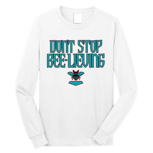 Arizona Baseball Dont Stop Beelieving Long Sleeve Shirt