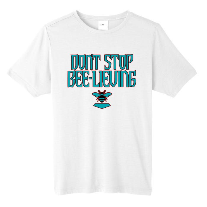 Arizona Baseball Dont Stop Beelieving Tall Fusion ChromaSoft Performance T-Shirt