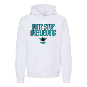 Arizona Baseball Dont Stop Beelieving Premium Hoodie