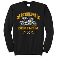 Adventure Before Dementia Funny Motorcycle Biker Gift Sweatshirt