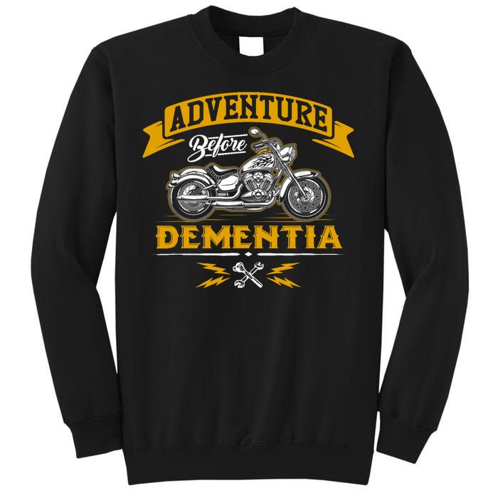 Adventure Before Dementia Funny Motorcycle Biker Gift Sweatshirt