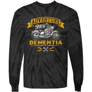 Adventure Before Dementia Funny Motorcycle Biker Gift Tie-Dye Long Sleeve Shirt