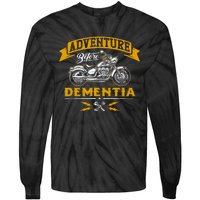 Adventure Before Dementia Funny Motorcycle Biker Gift Tie-Dye Long Sleeve Shirt