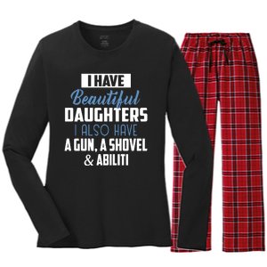 A Beautiful Daughter Also Have A Gun Shovel Alibi Women's Long Sleeve Flannel Pajama Set 