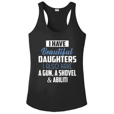 A Beautiful Daughter Also Have A Gun Shovel Alibi Ladies PosiCharge Competitor Racerback Tank