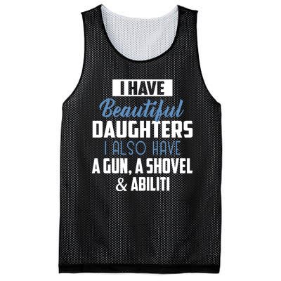 A Beautiful Daughter Also Have A Gun Shovel Alibi Mesh Reversible Basketball Jersey Tank