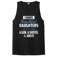 A Beautiful Daughter Also Have A Gun Shovel Alibi PosiCharge Competitor Tank