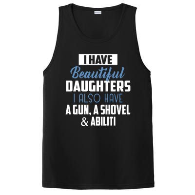 A Beautiful Daughter Also Have A Gun Shovel Alibi PosiCharge Competitor Tank