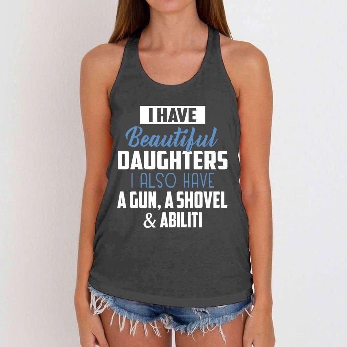 A Beautiful Daughter Also Have A Gun Shovel Alibi Women's Knotted Racerback Tank