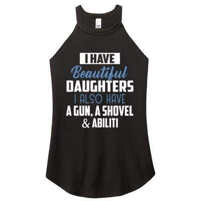 A Beautiful Daughter Also Have A Gun Shovel Alibi Women's Perfect Tri Rocker Tank