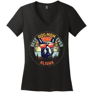 Alisha Best Dog Mom Ever Funny Custom Personalized Name  Women's V-Neck T-Shirt