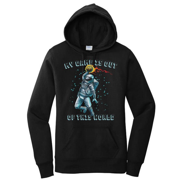 Astronaut Basketball Dunk Outer Space Game Out Of This World Women's Pullover Hoodie