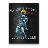 Astronaut Basketball Dunk Outer Space Game Out Of This World Poster