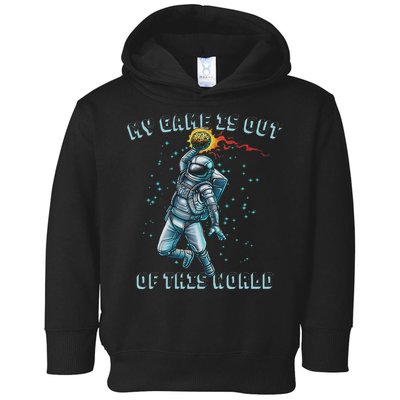Astronaut Basketball Dunk Outer Space Game Out Of This World Toddler Hoodie