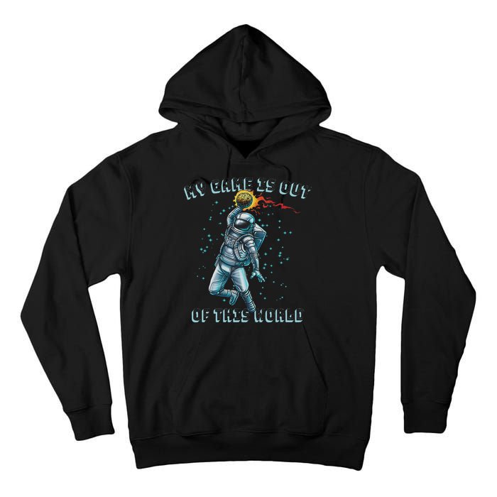 Astronaut Basketball Dunk Outer Space Game Out Of This World Tall Hoodie