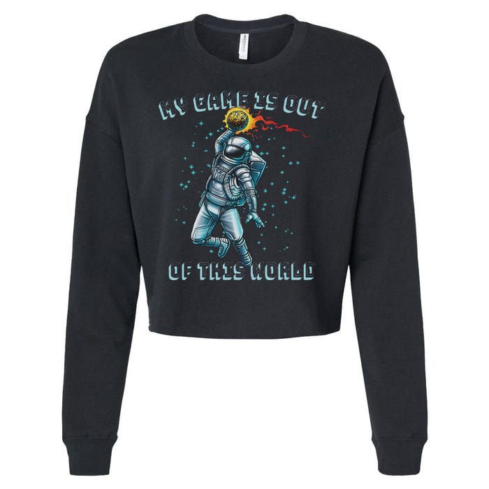 Astronaut Basketball Dunk Outer Space Game Out Of This World Cropped Pullover Crew