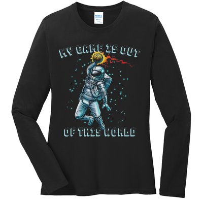 Astronaut Basketball Dunk Outer Space Game Out Of This World Ladies Long Sleeve Shirt