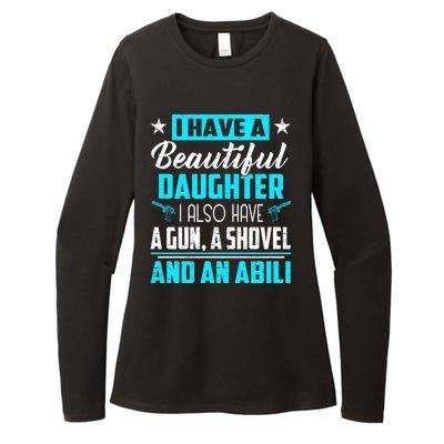 A Beautiful Daughter Also Have A Gun Shovel Alibi Womens CVC Long Sleeve Shirt