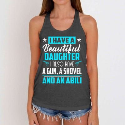 A Beautiful Daughter Also Have A Gun Shovel Alibi Women's Knotted Racerback Tank