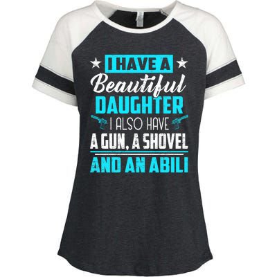 A Beautiful Daughter Also Have A Gun Shovel Alibi Enza Ladies Jersey Colorblock Tee