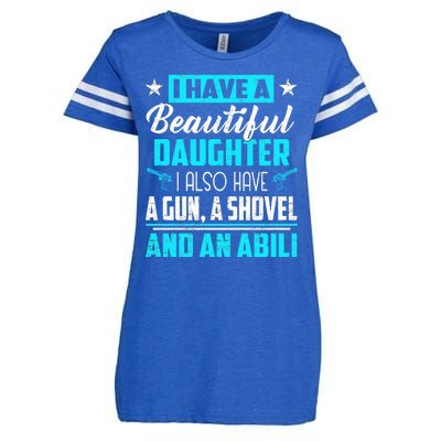 A Beautiful Daughter Also Have A Gun Shovel Alibi Enza Ladies Jersey Football T-Shirt