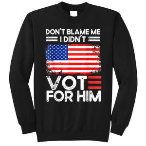 Anti Biden Don't Blame Me I Didn't Vote For Him USA Flag Sweatshirt