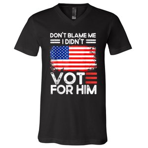 Anti Biden Don't Blame Me I Didn't Vote For Him USA Flag V-Neck T-Shirt