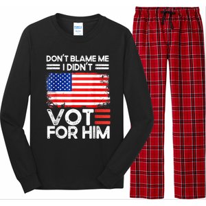 Anti Biden Don't Blame Me I Didn't Vote For Him USA Flag Long Sleeve Pajama Set