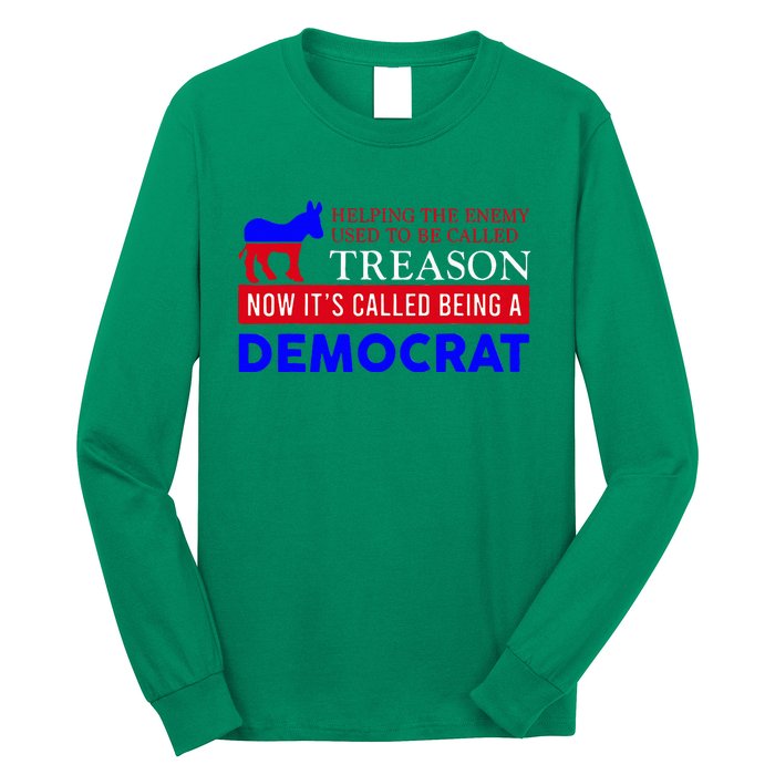 Anti Bi Den Helping The Enemy Used To Be Called Treason Long Sleeve Shirt