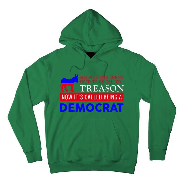 Anti Bi Den Helping The Enemy Used To Be Called Treason Tall Hoodie