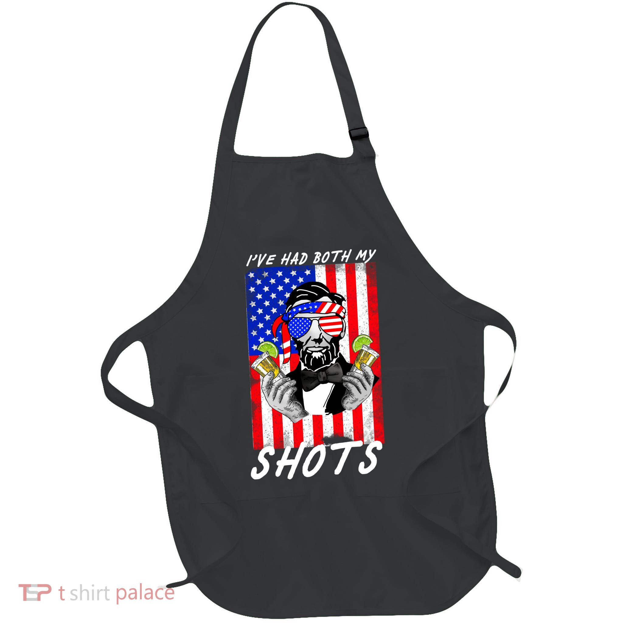 Abe Lincoln 4th of July I've Had Both My Shots Funny Full-Length Apron With Pockets