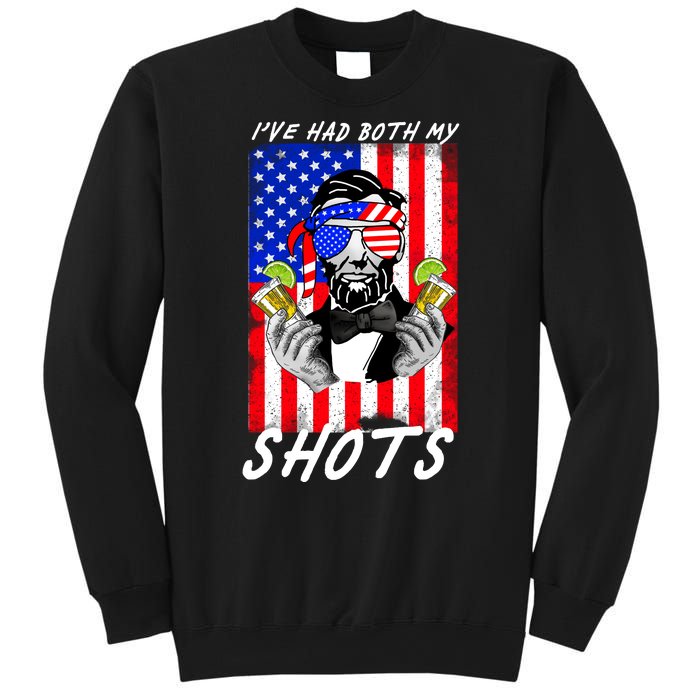 Abe Lincoln 4th of July I've Had Both My Shots Funny Sweatshirt