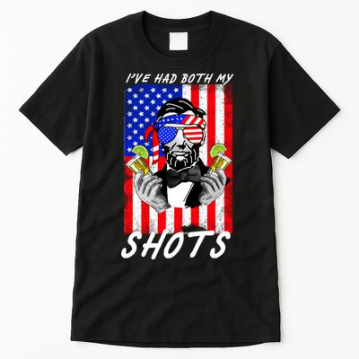 Abe Lincoln 4th of July I've Had Both My Shots Funny Tall T-Shirt