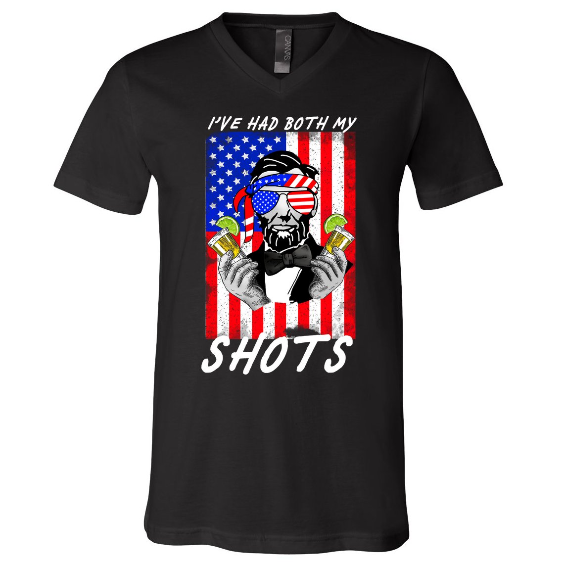 Abe Lincoln 4th of July I've Had Both My Shots Funny V-Neck T-Shirt