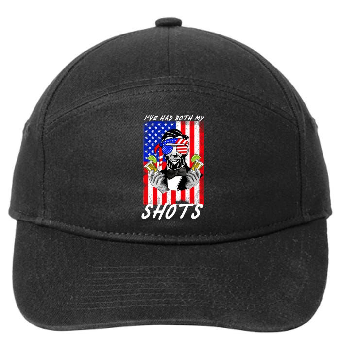 Abe Lincoln 4th of July I've Had Both My Shots Funny 7-Panel Snapback Hat