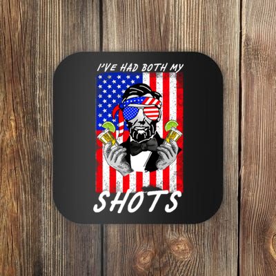 Abe Lincoln 4th of July I've Had Both My Shots Funny Coaster