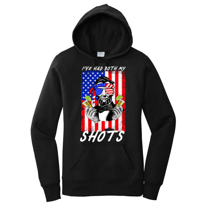 Abe Lincoln 4th of July I've Had Both My Shots Funny Women's Pullover Hoodie