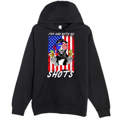 Abe Lincoln 4th of July I've Had Both My Shots Funny Premium Pullover Hoodie