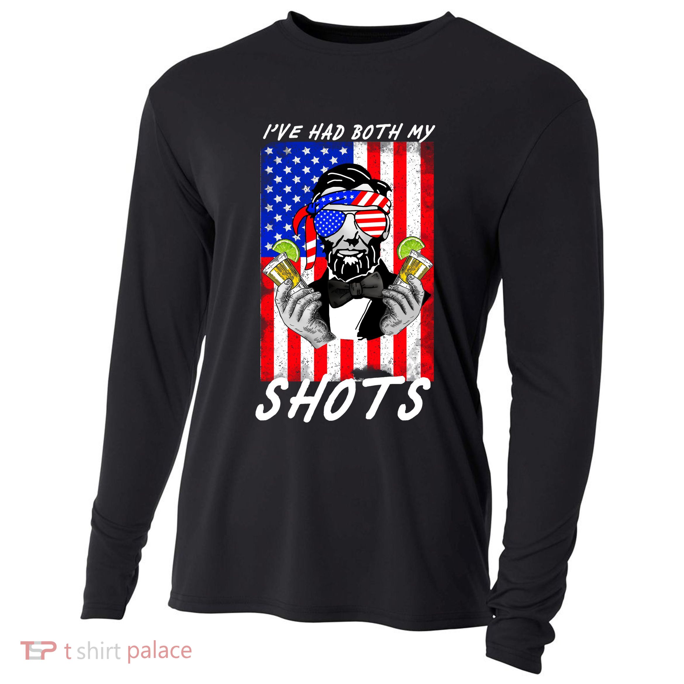 Abe Lincoln 4th of July I've Had Both My Shots Funny Cooling Performance Long Sleeve Crew