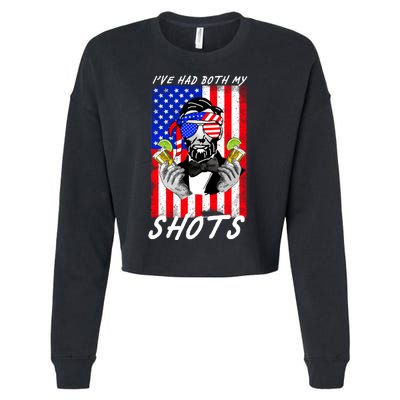 Abe Lincoln 4th of July I've Had Both My Shots Funny Cropped Pullover Crew