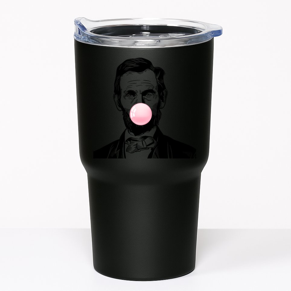 Abe Lincoln Blowing Bubble Gum Tumbler