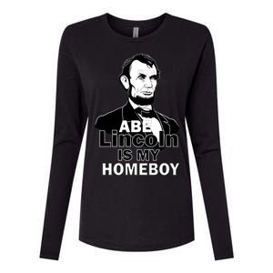 Abe Lincoln Is My Homeboy Womens Cotton Relaxed Long Sleeve T-Shirt